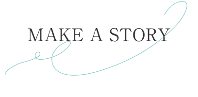 MAKE A STORY